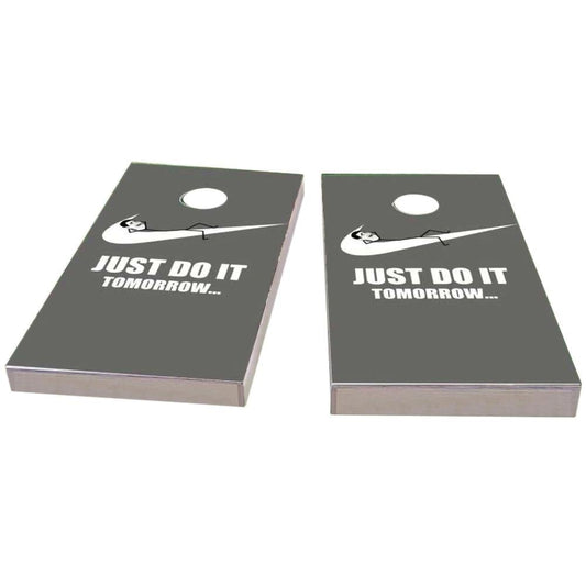 Just Do It Tomorrow Procrastination All-Weather Cornhole